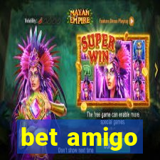 bet amigo